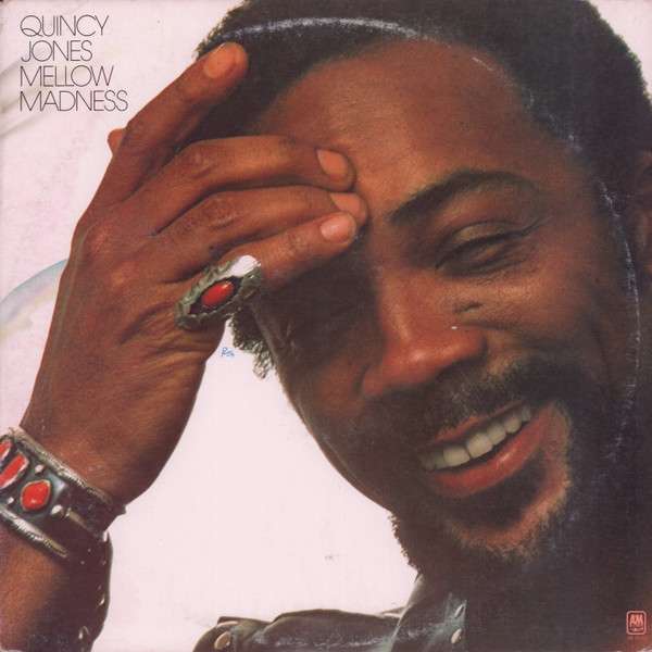 Mellow Madness - Jones, Quincy