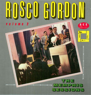 Volume 2: The Memphis Sessions - Gordon, Rosco