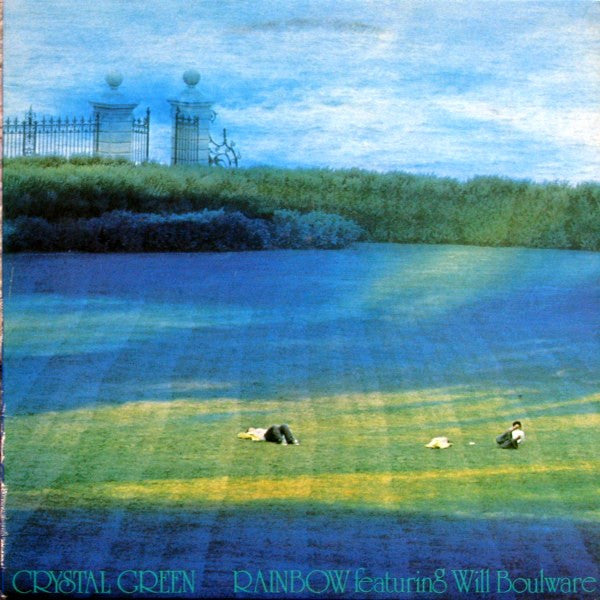 Crystal Green - Rainbow / Boulware, Will