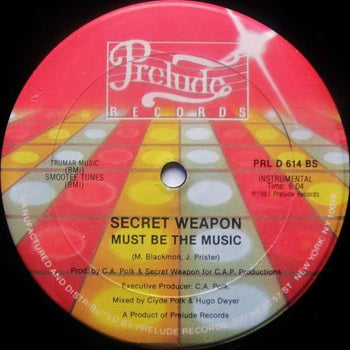Must Be The Music - Secret Weapon