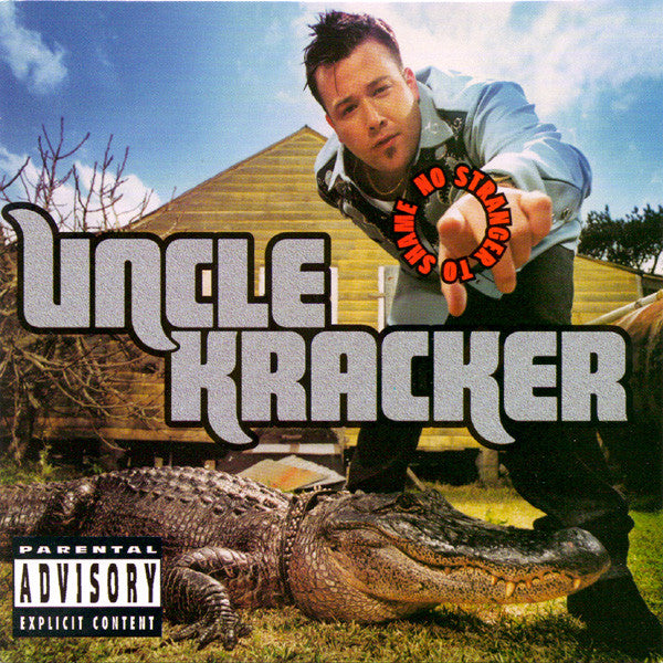 No Stranger To Shame - Uncle Kracker