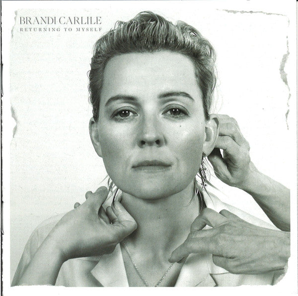 Returning To Myself  - Carlile, Brandi