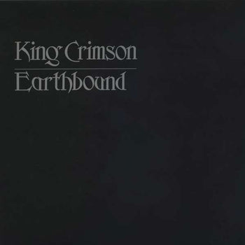 Earthbound - 50th Anniversary Vinyl Edition - King Crimson [LP]
