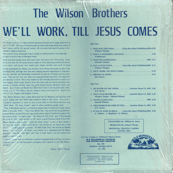 We'll Work, Till Jesus Comes - Wilson Brothers