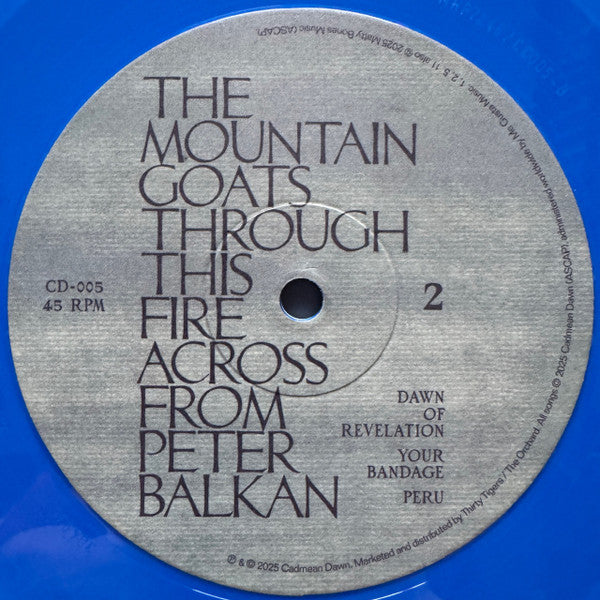 Through This Fire Across From Peter Balkan - Mountain Goats