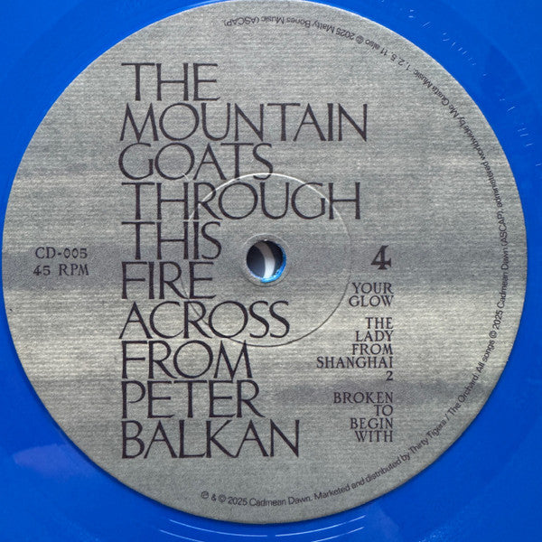 Through This Fire Across From Peter Balkan - Mountain Goats