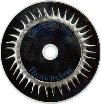 Halo On The Inside - Circuit des Yeux