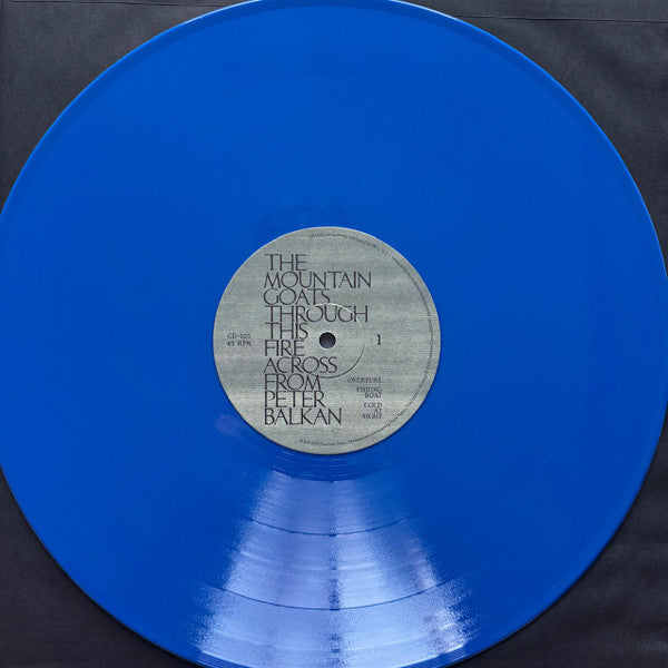 Through This Fire Across From Peter Balkan - Mountain Goats