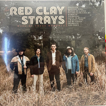 Made By These Moments - Red Clay Strays