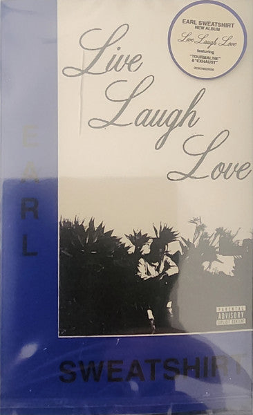 Live Laught Love - Earl Sweatshirt