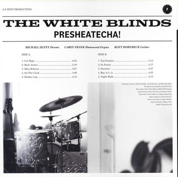 Presheatecha! - White Blinds, The