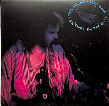 Way Down In The Rust Bucket - Young, Neil & Crazy Horse