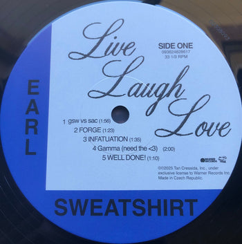 Live Laugh Love - Earl Sweatshirt
