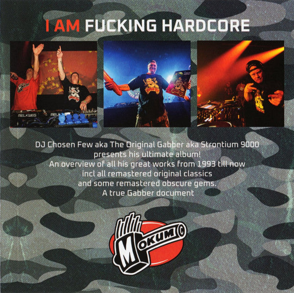 I Am Fucking Hardcore - Chosen Few