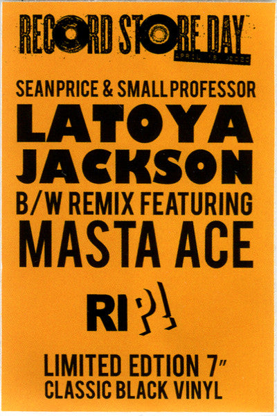 Latoya Jackson B/W Remix - Price, Sean & Small Professor
