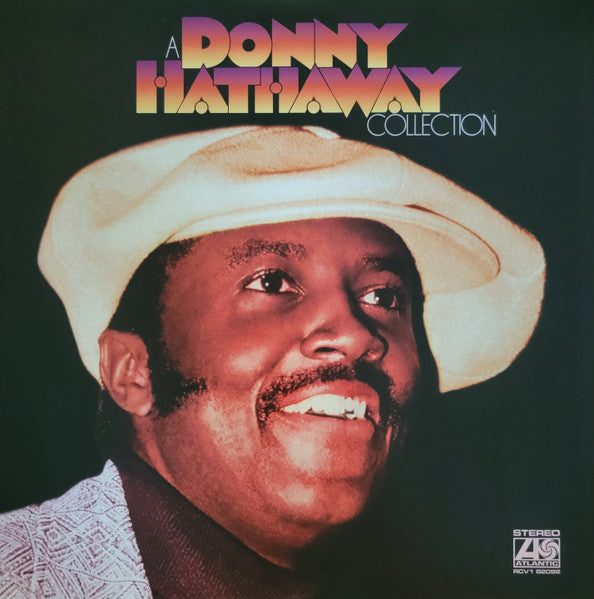 A Donny Hathaway Collection - Hathaway, Donny