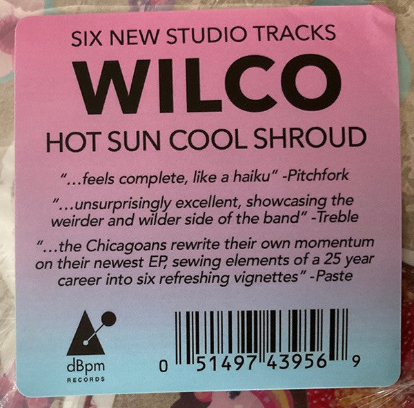 Hot Sun Cool Shroud - Wilco