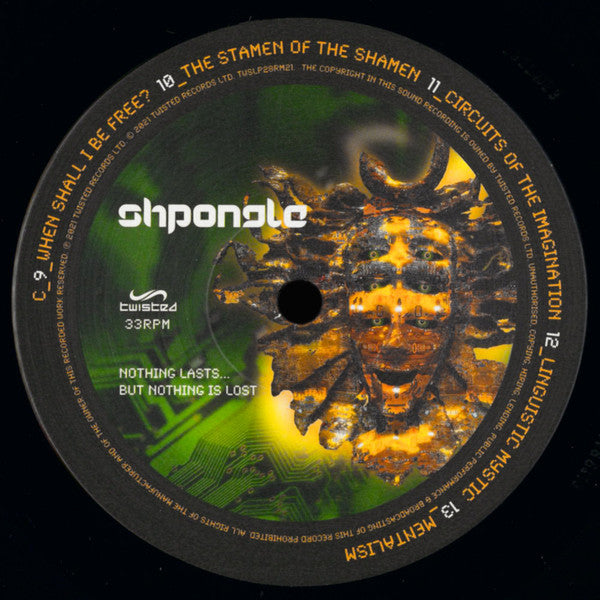 Nothing Lasts?Çª But Nothing Is Lost - Shpongle