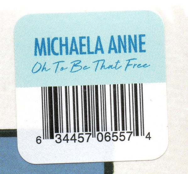 Oh To Be That Free - Anne, Michaela