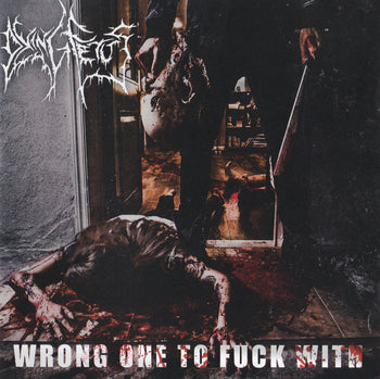 Wrong One To Fuck With - Dying Fetus