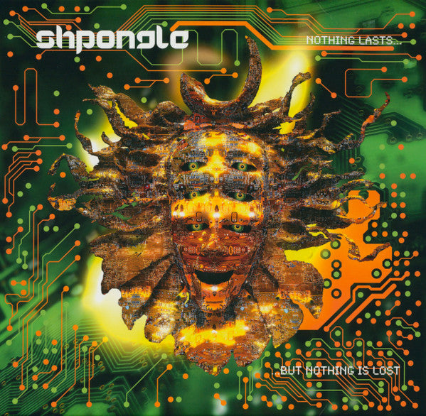 Nothing Lasts?Çª But Nothing Is Lost - Shpongle