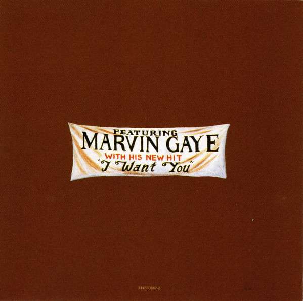 I Want You - Gaye, Marvin