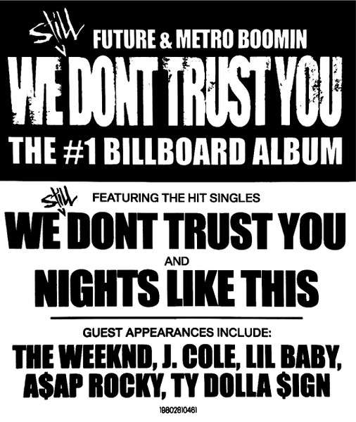 We Still Don't Trust You - Future & Metro Boomin