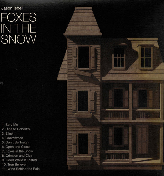 Foxes In The Snow - Isbell, Jason