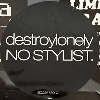 No Stylist - Destroy Lonely
