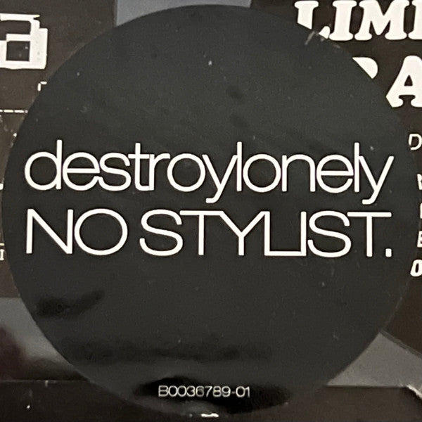 No Stylist - Destroy Lonely