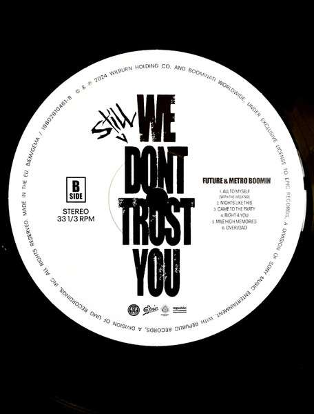 We Still Don't Trust You - Future & Metro Boomin