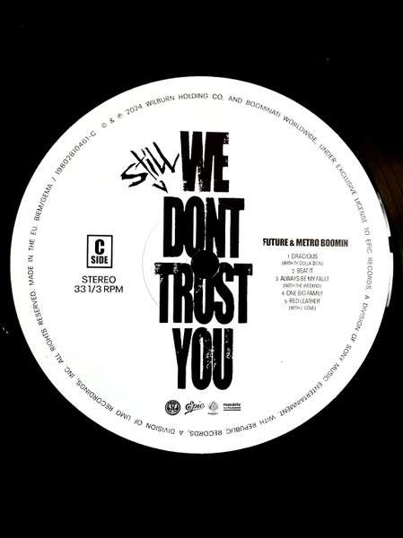We Still Don't Trust You - Future & Metro Boomin