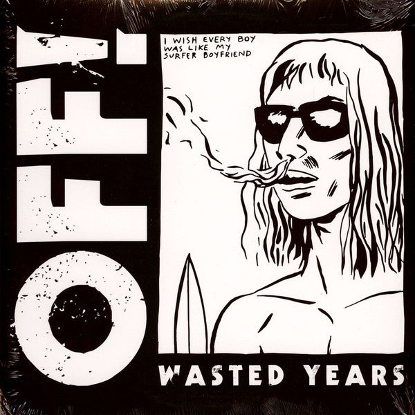 Wasted Years - Off!