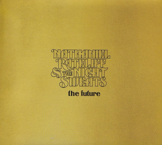 The Future - Rateliff, Nathaniel & The Night Sweats