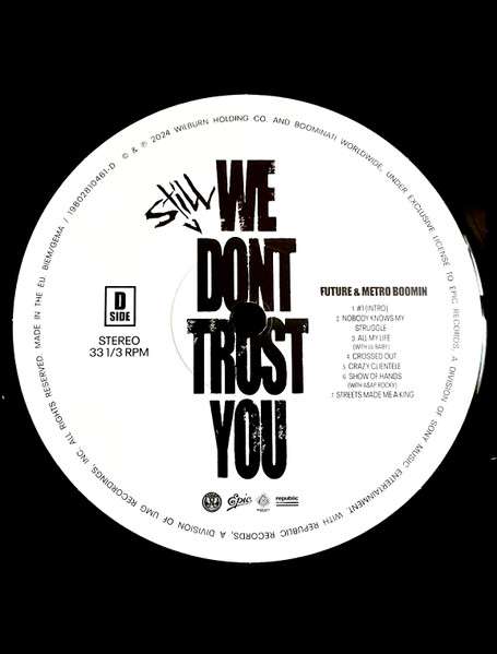 We Still Don't Trust You - Future & Metro Boomin