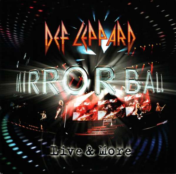 Mirror Ball - Live & More - Def Leppard