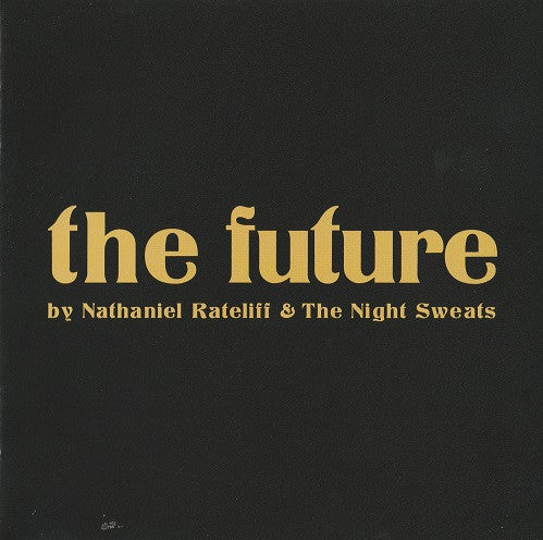 The Future - Rateliff, Nathaniel & The Night Sweats