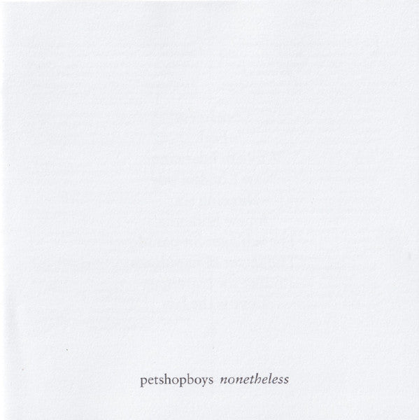 Nonetheless - Pet Shop Boys