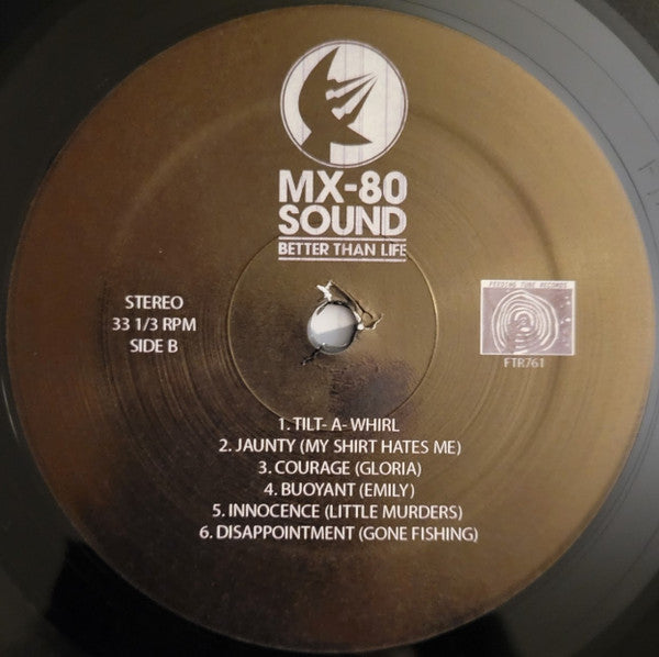 Better Than Life - MX-80 Sound