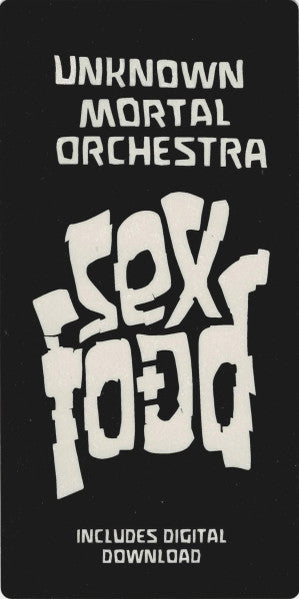 Sex & Food - Unknown Mortal Orchestra