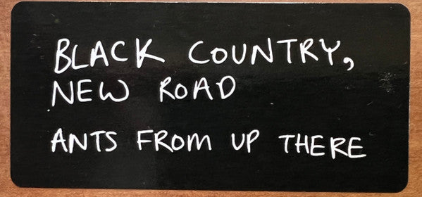 Ants From Up There - Black Country, New Road