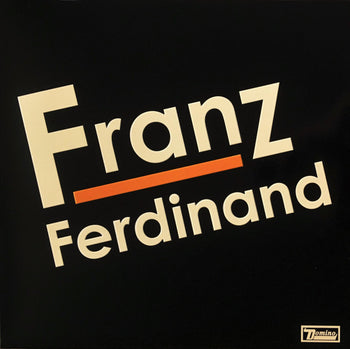 Franz Ferdinand [LP] - Franz Ferdinand