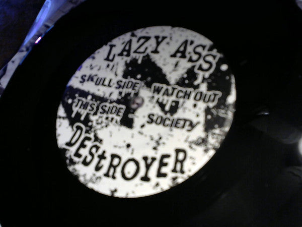 Watch out/Society - Lazy Ass Destroyer