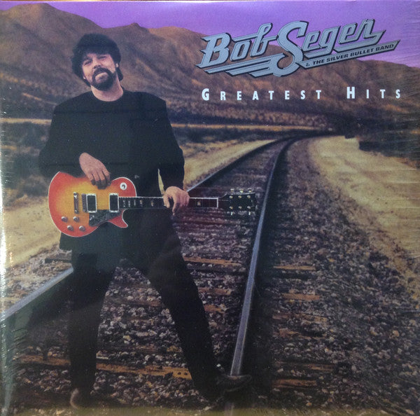 Greatest Hits - Seger, Bob & The Silver Bullet Band