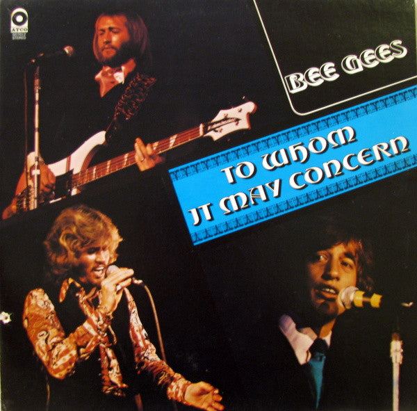 To Whom It May Concern - Bee Gees