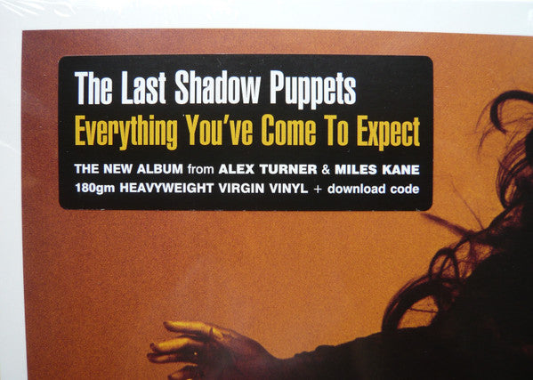 Everything You've Come To Expect [Vinyl] - The Last Shadow Puppets