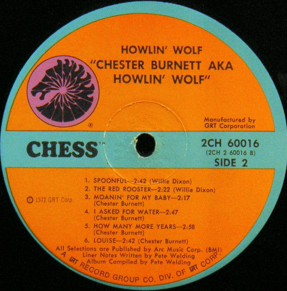 Chester Burnett A.K.A. Howlin' Wolf - Howlin' Wolf