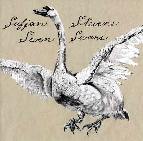 Seven Swans - Stevens, Sufjan