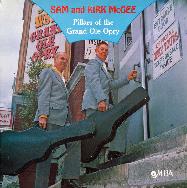 Pillars Of The Grand Ole Opry - McGee, Sam & Kirk