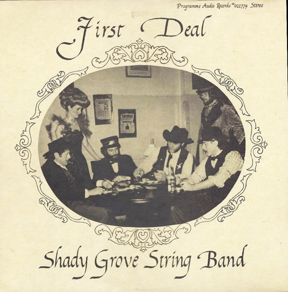 First Deal - Shady Grove String Band